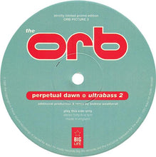 Load image into Gallery viewer, Orb - Perpetual Dawn * Ultrabass 2