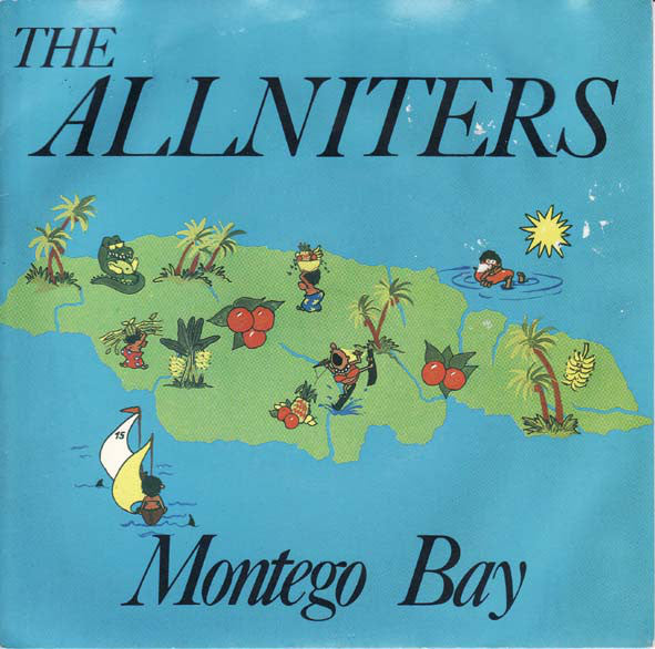 Allniters - Montego Bay