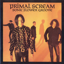 Load image into Gallery viewer, Primal Scream - Sonic Flower Groove