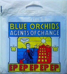 Blue Orchids - Agents Of Change EP
