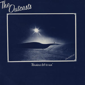 Outcasts - Nowhere Left To Run