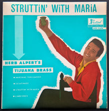 Load image into Gallery viewer, Herb Alpert &amp; The Tijuana Brass - Struttin&#39; With Maria