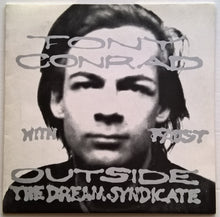 Load image into Gallery viewer, Tony Conrad - Outside The Dream Syndicate - With Faust