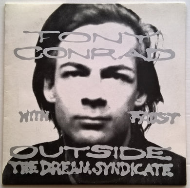 Tony Conrad - Outside The Dream Syndicate - With Faust