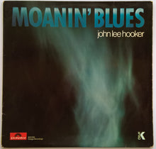 Load image into Gallery viewer, John Lee Hooker - Moanin&#39; Blues