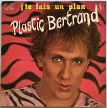 Load image into Gallery viewer, Plastic Bertrand - J&#39;te Fais Un Plan
