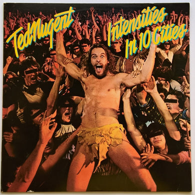 Ted Nugent - Intensities In 10 Cities