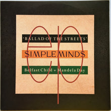 Load image into Gallery viewer, Simple Minds - Ballad Of The Streets