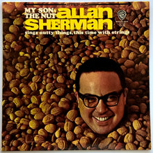 Load image into Gallery viewer, Allan Sherman - My Son, The Nut