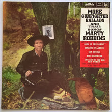 Load image into Gallery viewer, Marty Robbins - More Gunfighter Ballads And Trail Songs