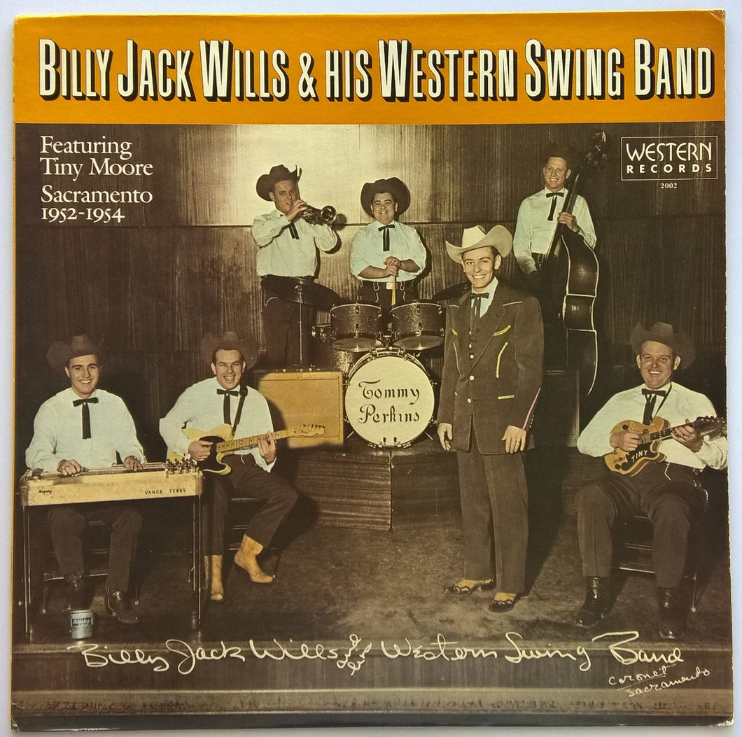 Billy Jack Wills & His Western Swing Band - Sacramento 1952-1954