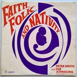 Peter Smith & The Johnsons - Faith, Folk And Nativity