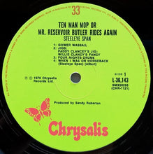 Load image into Gallery viewer, Steeleye Span - Ten Man Mop Or Mr.Reservoir Butler Rides Again