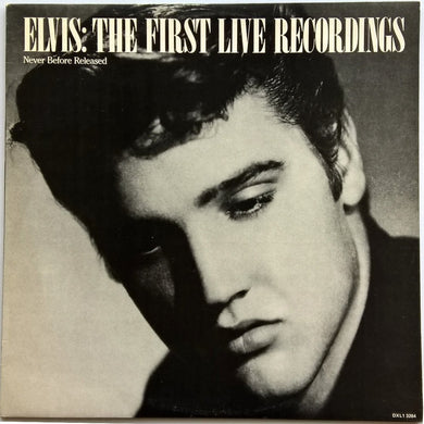 Elvis Presley - The First Live Recordings