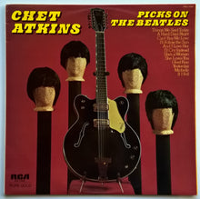 Load image into Gallery viewer, Beatles - (CHET ATKINS) Picks On The Beatles