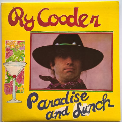 Ry Cooder - Paradise And Lunch