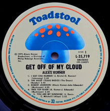Load image into Gallery viewer, Alexis Korner - Get Off Of My Cloud