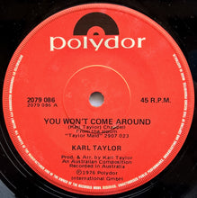 Load image into Gallery viewer, Taylor, Karl - You Won&#39;t Come Around