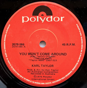 Taylor, Karl - You Won't Come Around