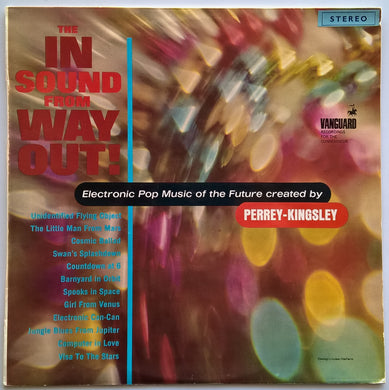 Perrey-Kingsley - The In Sound From Way Out!