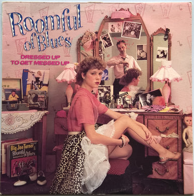 Roomful Of Blues - Dressed Up To Get Messed Up