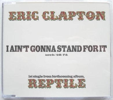 Clapton, Eric - I Ain't Gonna Stand For It
